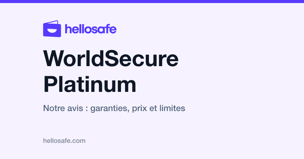 WorldSecure Platinum : notre avis sur le contrat ouvert jusqu'à 65 ans