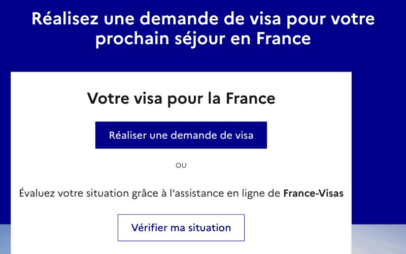 Accueil de France-Visas : boutons « Réaliser une demande de visa » et « Vérifier ma situation »