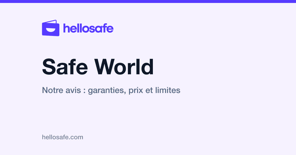Safe World : notre avis sur l'assurance à l'année, ses plafonds par voyage et son prix